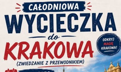 WYCIECZKA DO KRAKOWA