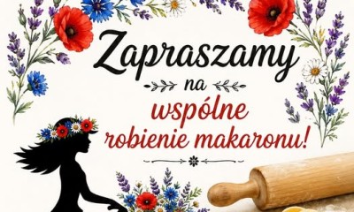 Wspólne robienie makaronu